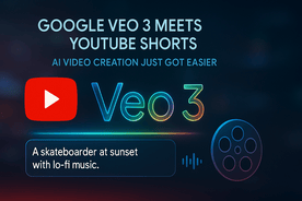 Google Veo now integrates with Youtube Shorts